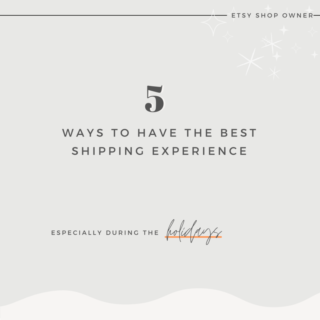 shipping-on-etsy-5-ways-to-have-the-best-shipping-experience