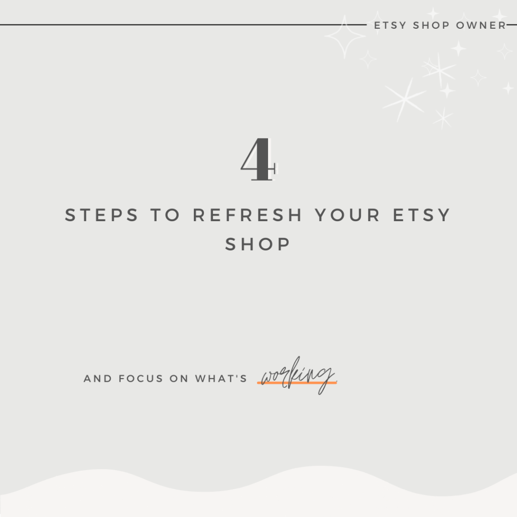 4 steps to refresh your etsy shop